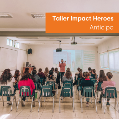 ANTICIPO ¡Descubre el Taller Impact HEROES!